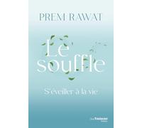 Le souffle - S'éveiller à la vie