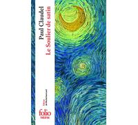 Le Soulier De Satin: Action espagnole en quatre journées: A39338 (Folio Theatre)