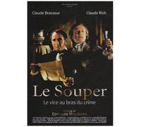 Le souper - Le vice au bras du crime