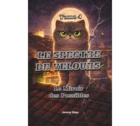 Le Spectre de Velours - Tome 4: Le Piège du Chaton Multiversel