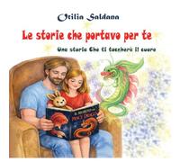 Le storie che portavo per te