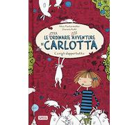 Le (stra)ordinarie (dis)avventure di Carlotta. Conigli dappertutto