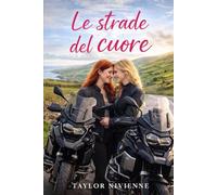 Le strade del cuore