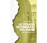 Le strade secondarie del mare: Viaggio lento in Costa Brava (Geopoetica)
