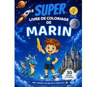 Le SUPER livre de coloriage de Marin: 30 pages à colorier - Collection Colorie ton prénom