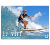 Le surf ou la quête de la vague parfaite (Calendrier mural 2027 DIN A2 vertical), CALVENDO calendrier mensuel: Du vent sur la peau et le bruit des vagues à l'oreille