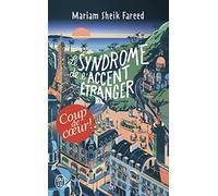 Le syndrome de l'accent étranger