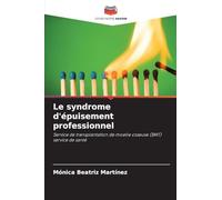 Le syndrome d'épuisement professionnel: Service de transplantation de moelle osseuse (BMT) service de santé
