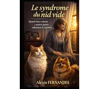 Le syndrome du nid vide.: Quand 2 coeurs à quatre pattes rallument la lumière.