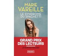 Le syndrome du spaghetti