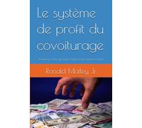Le système de profit du covoiturage: Transformez Uber, Lyft, Didi et Grab en une activité évolutive.
