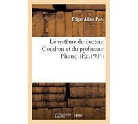 Le système du docteur Goudron et du professeur Plume (Litterature)