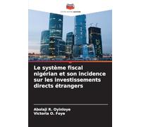 Le système fiscal nigérian et son incidence sur les investissements directs étrangers