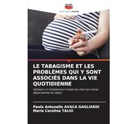 Le Tabagisme Et Les Problèmes Qui Y Sont Associés Dans La Vie Quotidienne: Adhésion à l'allaitement maternel chez les mères dépendantes du tabac