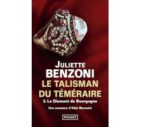 Le Talisman du Téméraire - tome 2 Le Diamant de Bourgogne (2) (Romans)