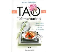Le Tao de l'alimentation 5 édition: Les règles alimentaires du yin et du yang