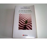 Le Tao de l'écologie: Une vision écologique du monde
