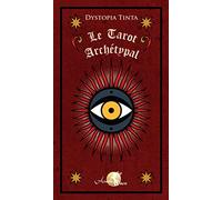 Le Tarot Archétypal - Boîte cloche: Avec un tarot de 78 cartes