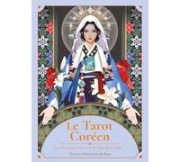 Le Tarot coréen - Les 78 arcanes vus à travers l'âme de la Corée