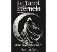 Le tarot des éternels: Chronique 2