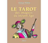 Le tarot des imagiers du moyen-âge