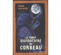 Le tarot divinatoire du corbeau : Avec 78 cartes