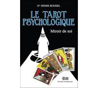 Le tarot psychologique - Miroir de soi