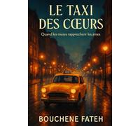 Le Taxi des Cœurs: Quand les routes rapprochent les âmes