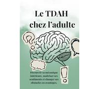 Le TDAH chez l'adulte
