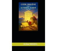 Le Temple Achevé (1758-1824) (CODE ORIGENE)