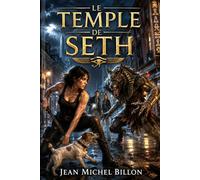 le Temple de Seth: Les aventures fantastiques de Maryline
