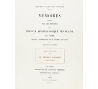 Le temple d'edfou tome septieme réédition premier édition 19
