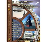 Le temps de la Révolution Industrielle