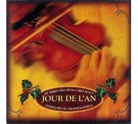 Le Temps des F tes de Chez Nous - Jour de L'an