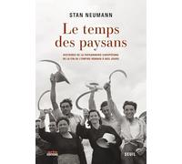 Le Temps des paysans: Histoires de la paysannerie européenne de la fin de l'Empire romain à nos jours