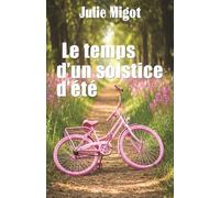 Le temps d'un solstice d'été