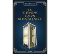 Le temps est un mensonge