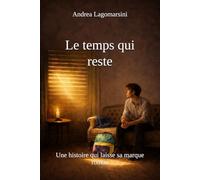 Le temps qui reste: Une histoire qui laisse sa marque