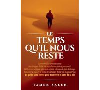 Le Temps Qu'il Nous Reste
