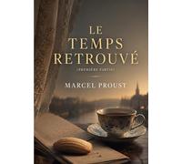 Le Temps retrouvé: première partie