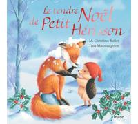 Le tendre Noël de Petit Hérisson tout-carton