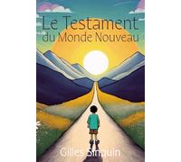 Le Testament du Monde Nouveau