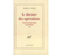 Le Theatre Des Operations: Journal Metaphysique Et Polemique
