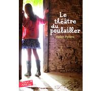 Le theatre du poulailler (Folio Junior)