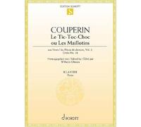 Le Tic-toc-choc Ou Les Maillotins from Pieces De Clavecin, Ordre No. 18 (3)