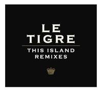 Le Tigre - This Island - Remixes