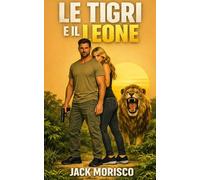 Le TIgri e il Leone: 3 (Banshee: la spia di Singapore)