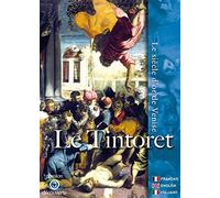 Le tintoret, le siecle d'or de venise