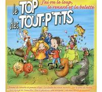 Le Top Des Tout-P'Tits - J'ai Vu Le Loup, Le Re