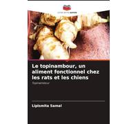 Le topinambour, un aliment fonctionnel chez les rats et les chiens